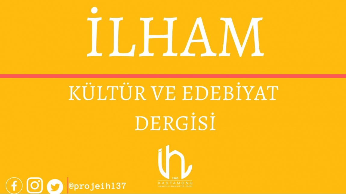 İLHAM Kültür ve Edebiyat Dergisi 1. Sayısı